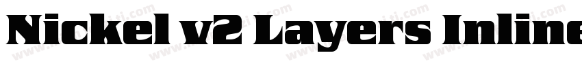 Nickel v2 Layers Inline字体转换